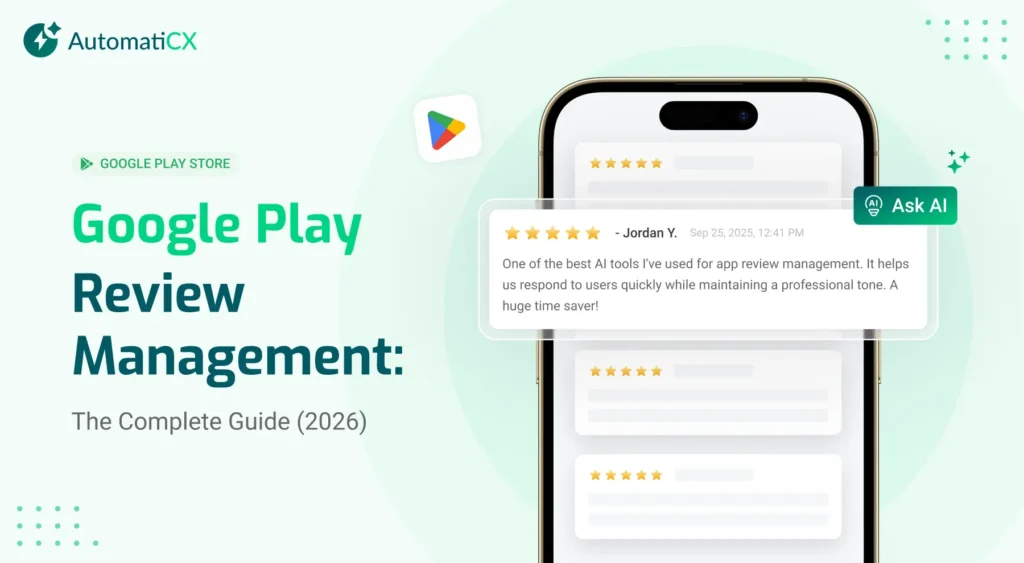 The Complete Guide to Google Play Review Management 6 Google Play Review Management